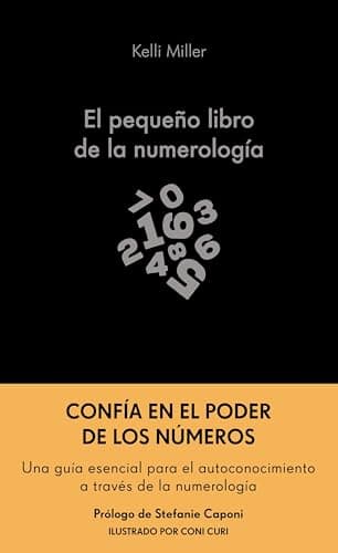El pequeño libro de la numerología: Una guía para principiantes: aprende a comprenderte a través de los números