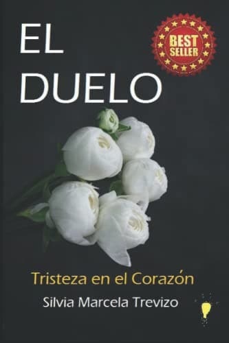 El Duelo: Tristeza en el Corazon
