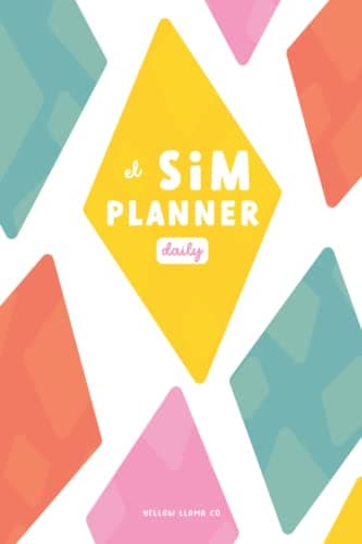 Sim Planner Daily: Planificador Mensual y Diario para el Juego Sims 4 - Spanish Edition