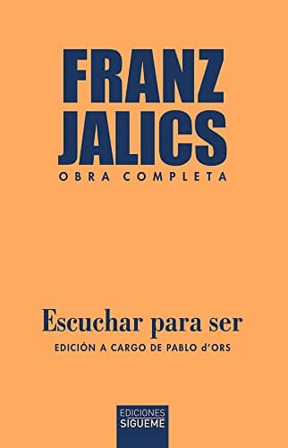 Escuchar para ser: Dimensión contemplativa de las relaciones interpersonales: 251 (Nueva Alianza)