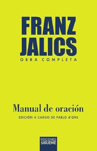 Manual de oración: Nueve propuestas para el entrenamiento espiritual: 255 (Nueva Alianza)