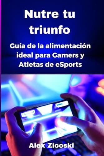Nutre tu Triunfo: Guía definitiva de la alimentación ideal para Gamers y Atletas de eSports