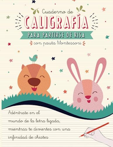 Cuaderno de Caligrafía para Partirse de Risa con Pauta Montessori: Libro Divertido con Chistes en Letra Ligada Escolar para Niños y Niñas de Primaria.