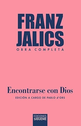 Encontrarse con Dios: 256 (Nueva Alianza)