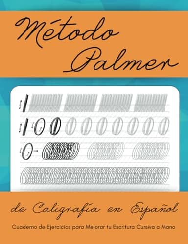 Método Palmer de Caligrafía en Español: Cuaderno de Ejercicios para Mejorar tu Escritura Cursiva a Mano