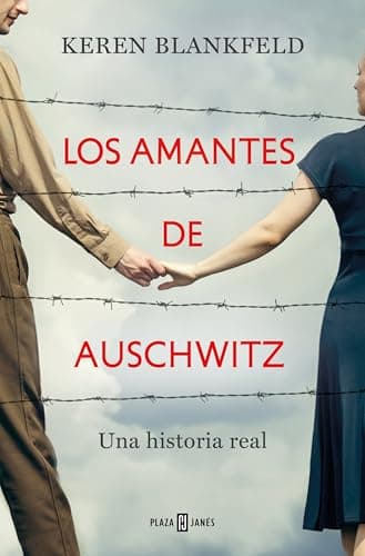 Los amantes de Auschwitz: Una historia real (Obras diversas)