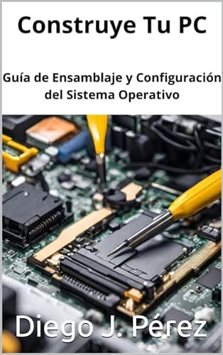 Construye Tu Pc: Guía de Ensamblaje y Configuración del Sistema Operativo