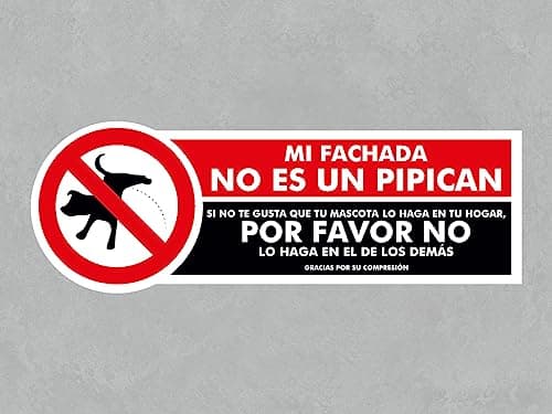 Señal en Vinilo Prohibido orinar perros | Mi Fachada no es un pipican | 70 x 24 cm | Señaletica Adhesiva Duradera y Económica