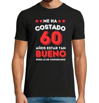 latostadora Camisetas Regalo 60 Cumpleaños Hombre - Camiseta 60 Años Hombre - Camiseta Graciosa Regalo Cumple - Regalos Originales Hombre 60 años - Ideas para Cumpleaños 60 Años