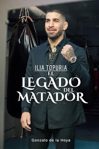 Ilia Topuria, el Legado del Matador (Leyendas del Deporte español)