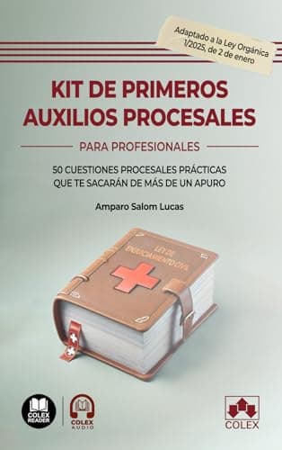 Kit de primeros auxilios procesales: 50 cuestiones procesales prácticas que te sacarán de más de un apuro (biblioteca juridica de bolsillo)