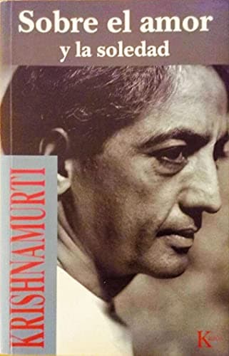 Sobre el amor y la soledad (Sabiduría Perenne)