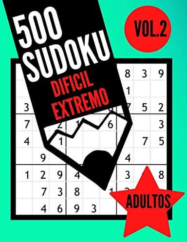 500 Sudoku dificil extremo adultos Vol.2: Libro Sudoku para adultos | 500 Sudoku experto - 9x9 con soluciones - | Juego Sudoku muy dificil | Libro de ... ( 21.59 x27.94 cm ) (BMA Sudoku Experto)