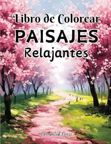 Libro de Colorear Paisajes Relajantes: 50 Relajantes Paisajes para Colorear por Adultos. Descubre Jardines Secretos, Paisajes Naturales, Calles ... Rincones Pintorescos y Naufragios Hundidos