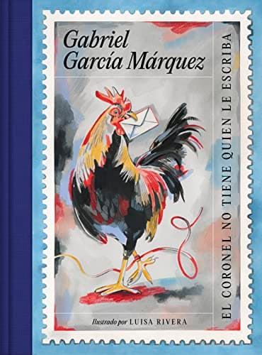 El coronel no tiene quien le escriba (edición ilustrada) (Random House)