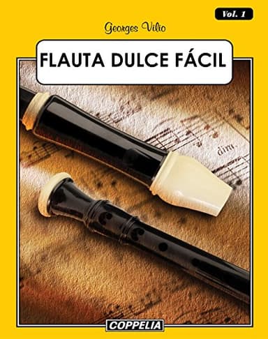 Flauta Dulce Fácil - Vol. 1