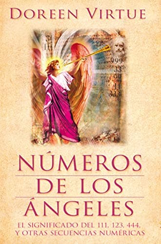 Números De Los Ángeles. El Significado Del 111, 123, 444 Y Otras Secuencias Numéricas