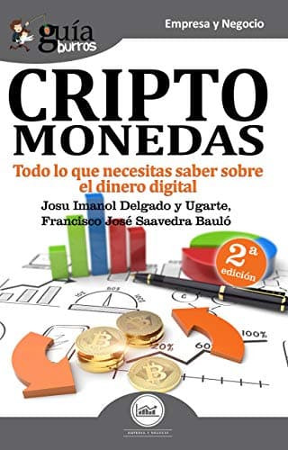 GuíaBurros Criptomonedas: Todo lo que necesitas saber sobre el dinero digital: 46
